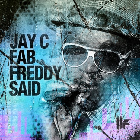 Fab Freddy Said (Original Mix)