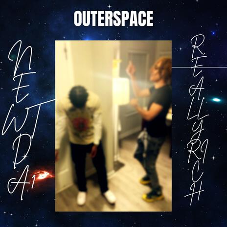 OuterSpace ft. ReallyRich | Boomplay Music