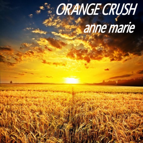 Orange Crush | Boomplay Music