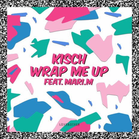 Wrap Me Up (feat. Mari.M) (Extended Mix)