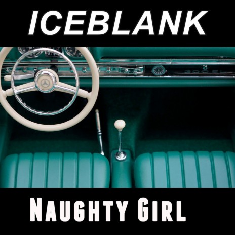 Naughty Girl | Boomplay Music