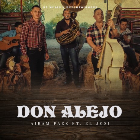 Don Alejo ft. El Josi | Boomplay Music