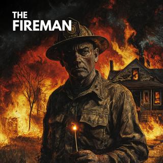 The Fireman lyrics | Boomplay Music