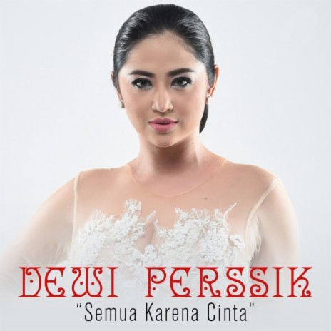 Semua Karena Cinta | Boomplay Music