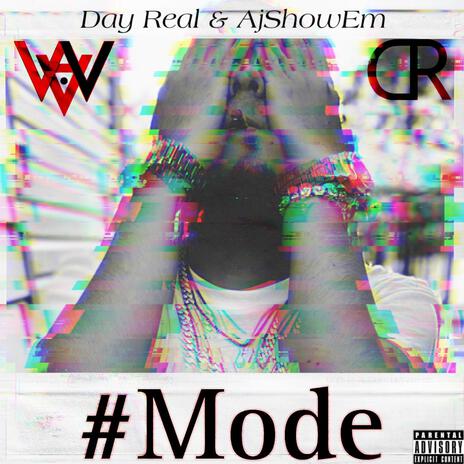 #Mode ft. AjShowEm | Boomplay Music