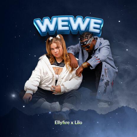 Wewe ft. Liloo | Boomplay Music