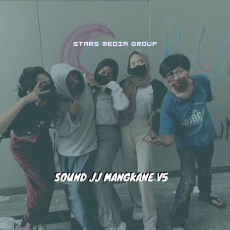 SOUND JJ MANGKANE, Vol. 5 | Boomplay Music