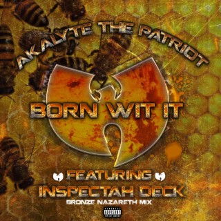 Born Wit It (Bronze Nazareth Mix)