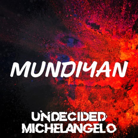 Mundiyan ft. Michelangelo