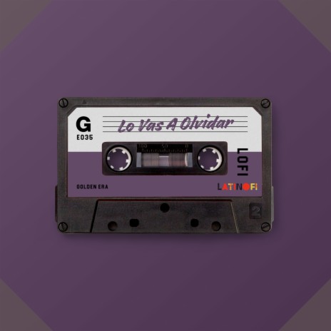 Lo Vas A Olvidar (Lofi Version) ft. LatinoFi & The Remix Station | Boomplay Music