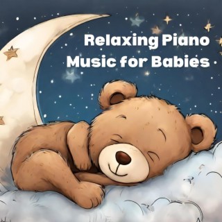 Relaxing Piano Music for Babies