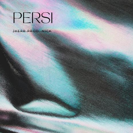 PERSI | Boomplay Music