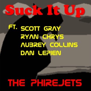 Suck It Up ft. Scott Gray, Ryan Chrys, Aubrey Collins & Dan Lepien lyrics | Boomplay Music