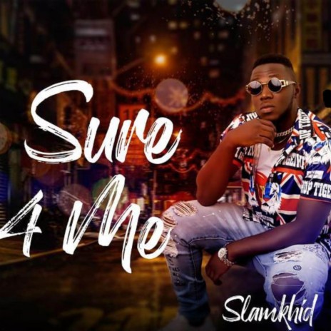 Sure 4 Me | Boomplay Music