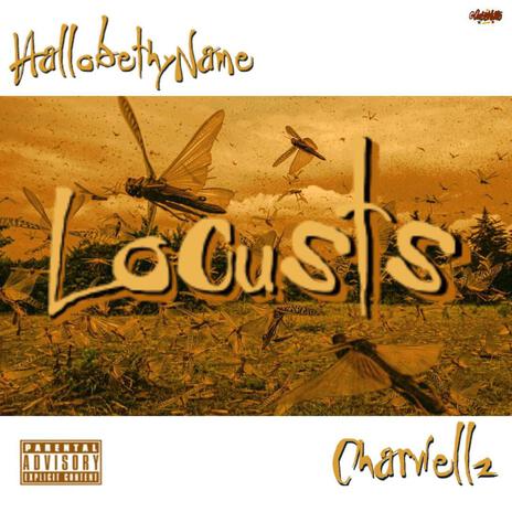 Locusts ft. HallobethyName | Boomplay Music