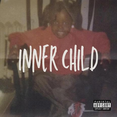 Inner Child | Boomplay Music