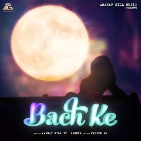 Bach Ke ft. Aashif & Taskeen Beats | Boomplay Music