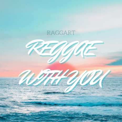 Reggae With You | Boomplay Music