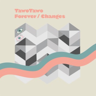 Forever / Changes