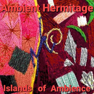 Islands of Ambience