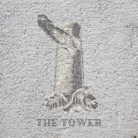 The Tower | Boomplay Music