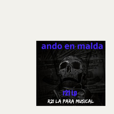 Ando en malda | Boomplay Music