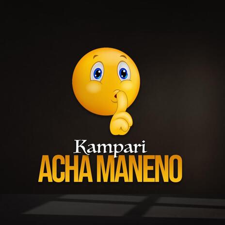 Acha Maneno | Boomplay Music