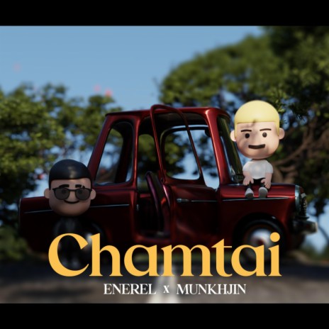 Chamtai ft. Munkhjin | Boomplay Music