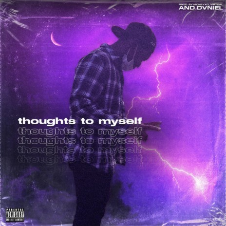 Thoughts To Myself | Boomplay Music