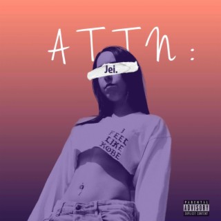 ATTN: lyrics | Boomplay Music