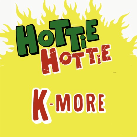 Hottie Hottie | Boomplay Music