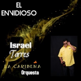 Israel Torres y la Caribena Orq