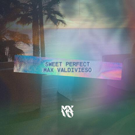 Sweet Perfect | Boomplay Music