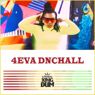 4Eva Dnchall lyrics | Boomplay Music