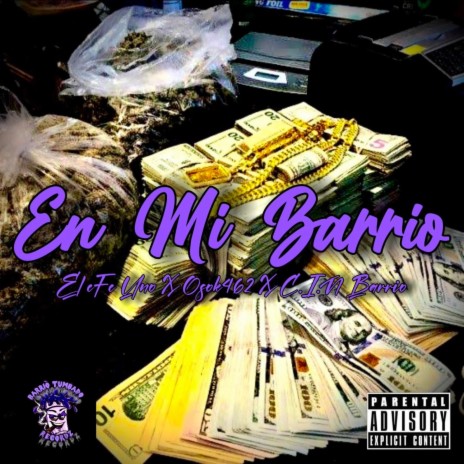 En Mi Barrio ft. Osok462 & C.I.N Barrio