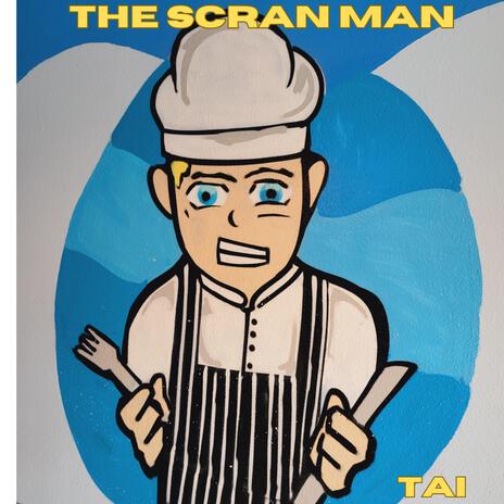 The Scran Man | Boomplay Music