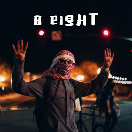 8 Eight | Boomplay Music