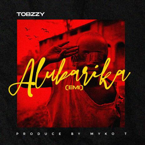 Alubarika (Emi) | Boomplay Music