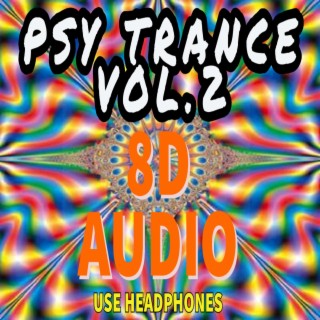 8D Audio PSY TRANCE VOL 2