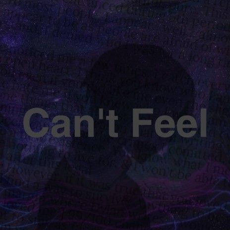 Can't Feel | Boomplay Music