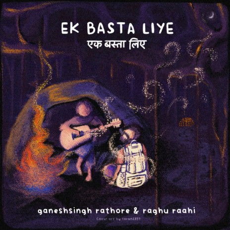 Ek Basta Liye ft. Raghu Raahi | Boomplay Music
