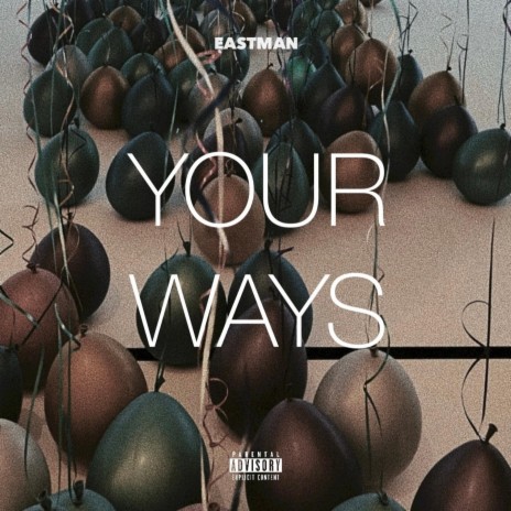 YOUR WAYS | Boomplay Music