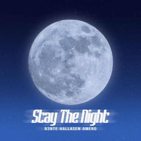 Stay The Night ft. Hallasen & Amero | Boomplay Music