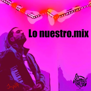 Lo Nuestro.mix