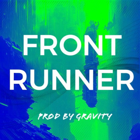 Front Runner (Grime Instrumental)