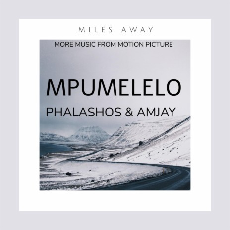 MPUMELELO ft. Amjay | Boomplay Music