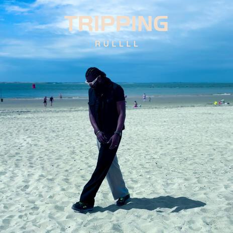 Tripping | Boomplay Music