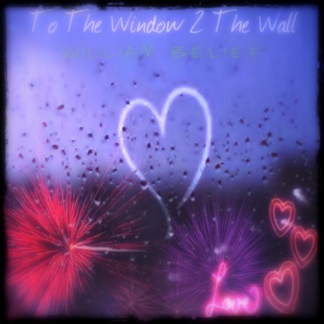 To The Window 2 The Wall | Boomplay Music