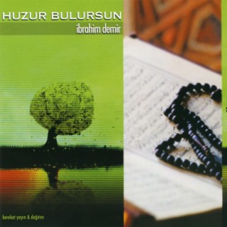 Huzur Bulursun