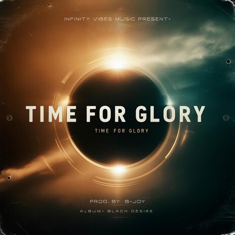 Time for Glory | Boomplay Music